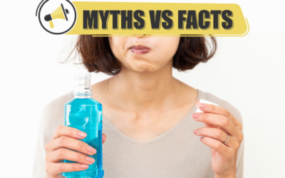 MOUTHWASH – Myths Vs Facts